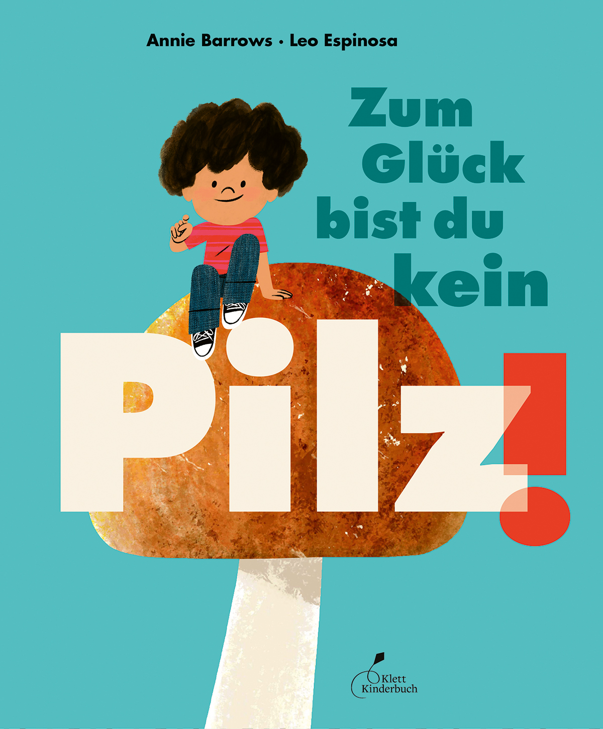 Croos-over - Zum Glueck bist du kein Pilz (c) Klett Kinderbuch