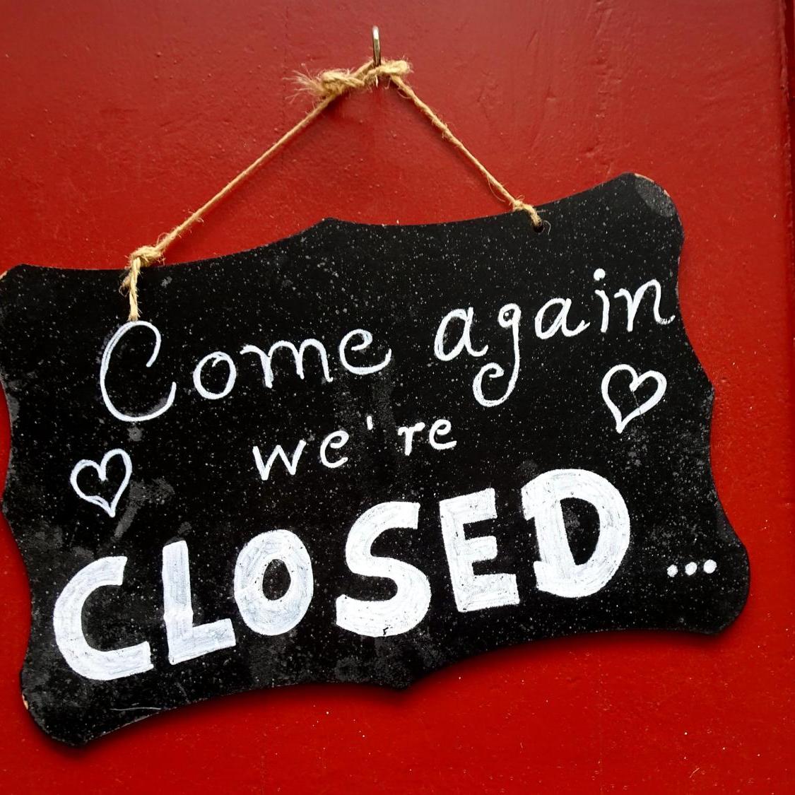 Closed (Komm wieder!)