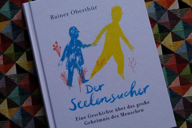 Rainer Oberthür - Der Seelensucher - Buchtitel